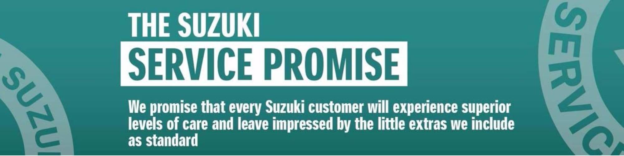 THE SUZUKI SERVICE PROMISE AT COUNTY GARAGE